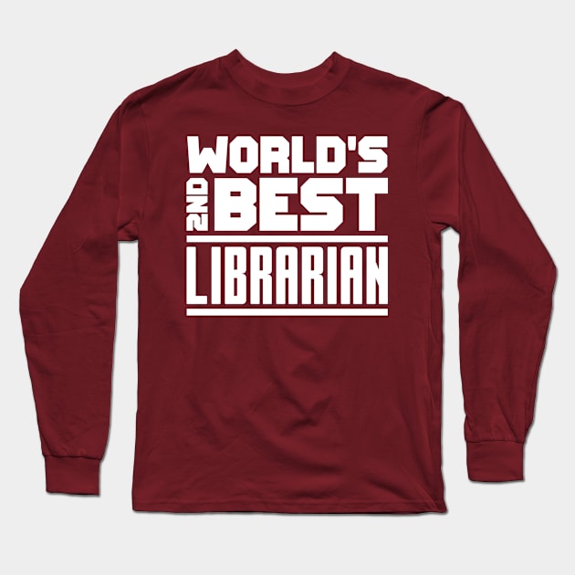 2nd best librarian Long Sleeve T-Shirt by colorsplash